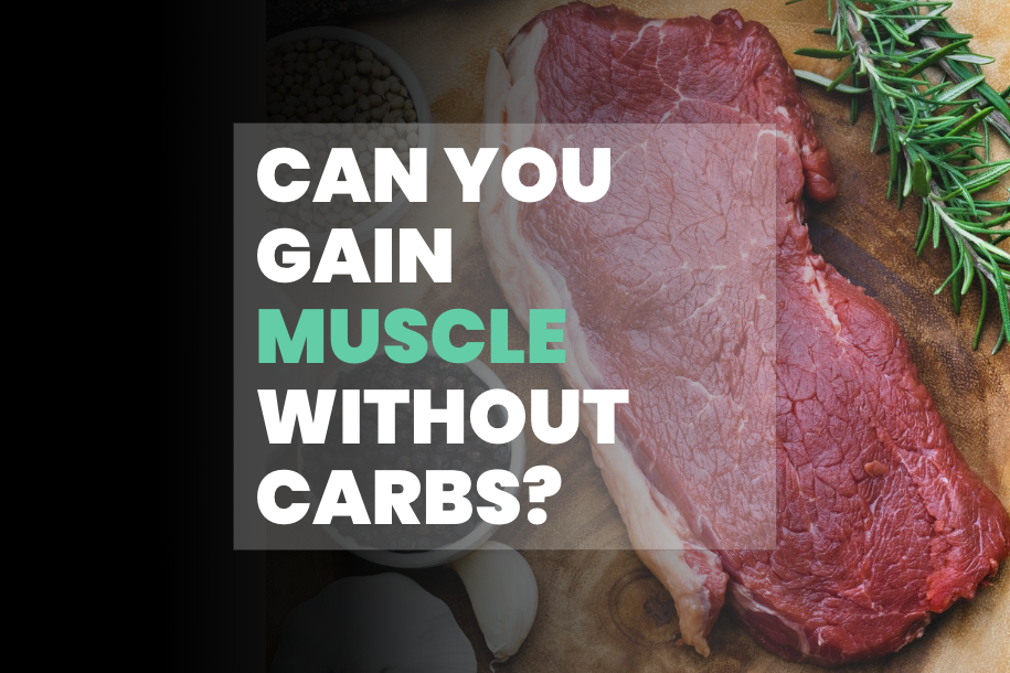 Can You Gain Muscle Without Carbs