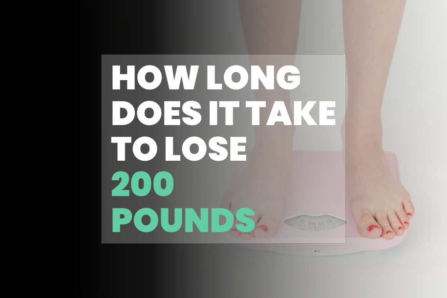 How Long Does it Take to Lose 200 Pounds