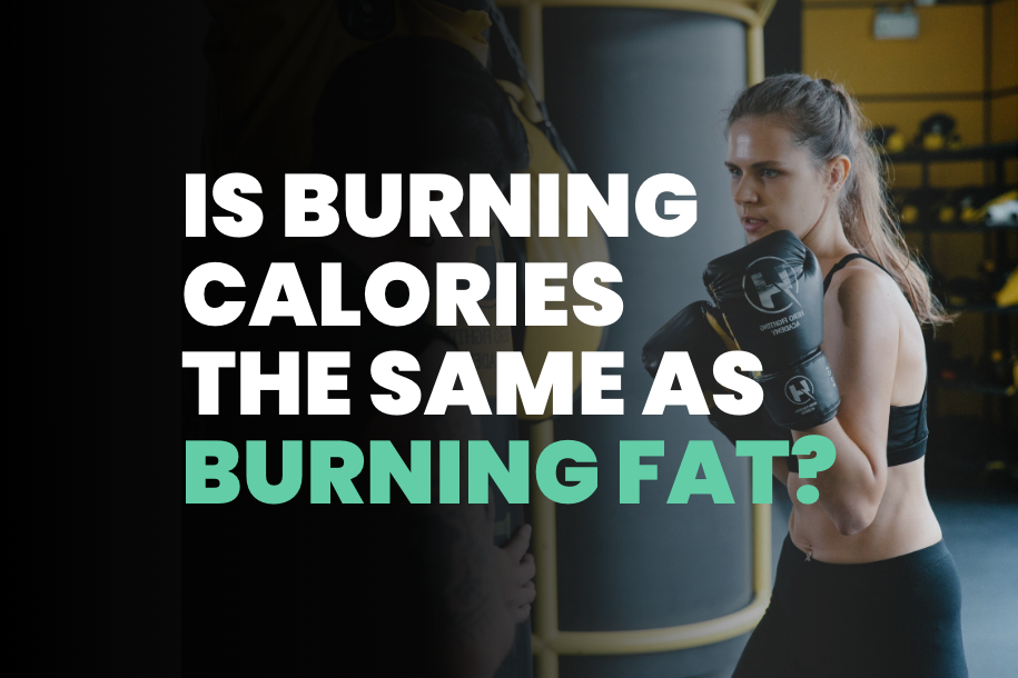 Is Burning Calories the Same as Burning Fat