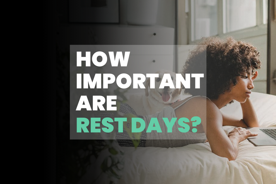 How Important Are Rest Days When Working Out